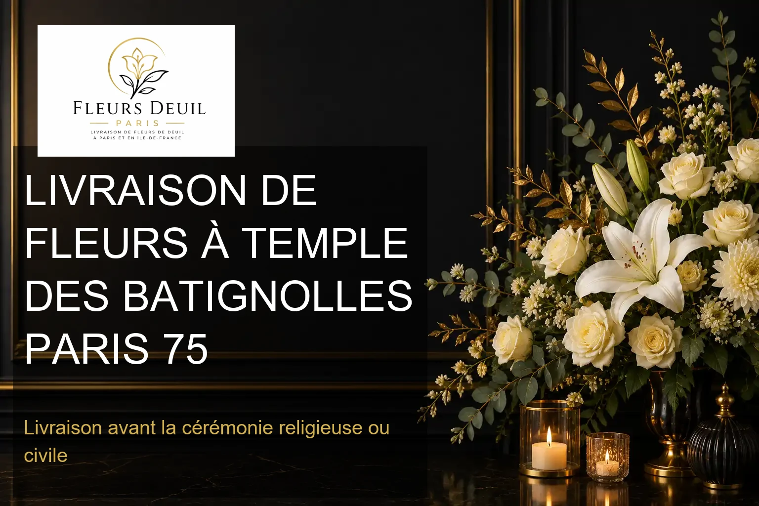 LIVRAISON DE FLEURS À TEMPLE DES BATIGNOLLES PARIS 75