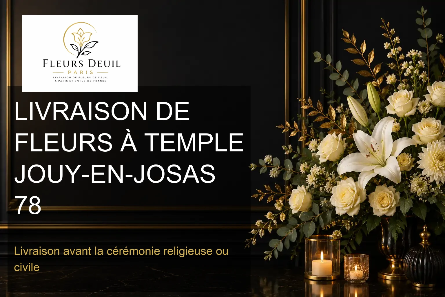 LIVRAISON DE FLEURS À TEMPLE JOUY-EN-JOSAS 78