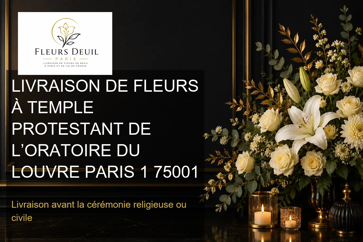 LIVRAISON DE FLEURS À TEMPLE PROTESTANT DE L’ORATOIRE DU LOUVRE PARIS 1 75001