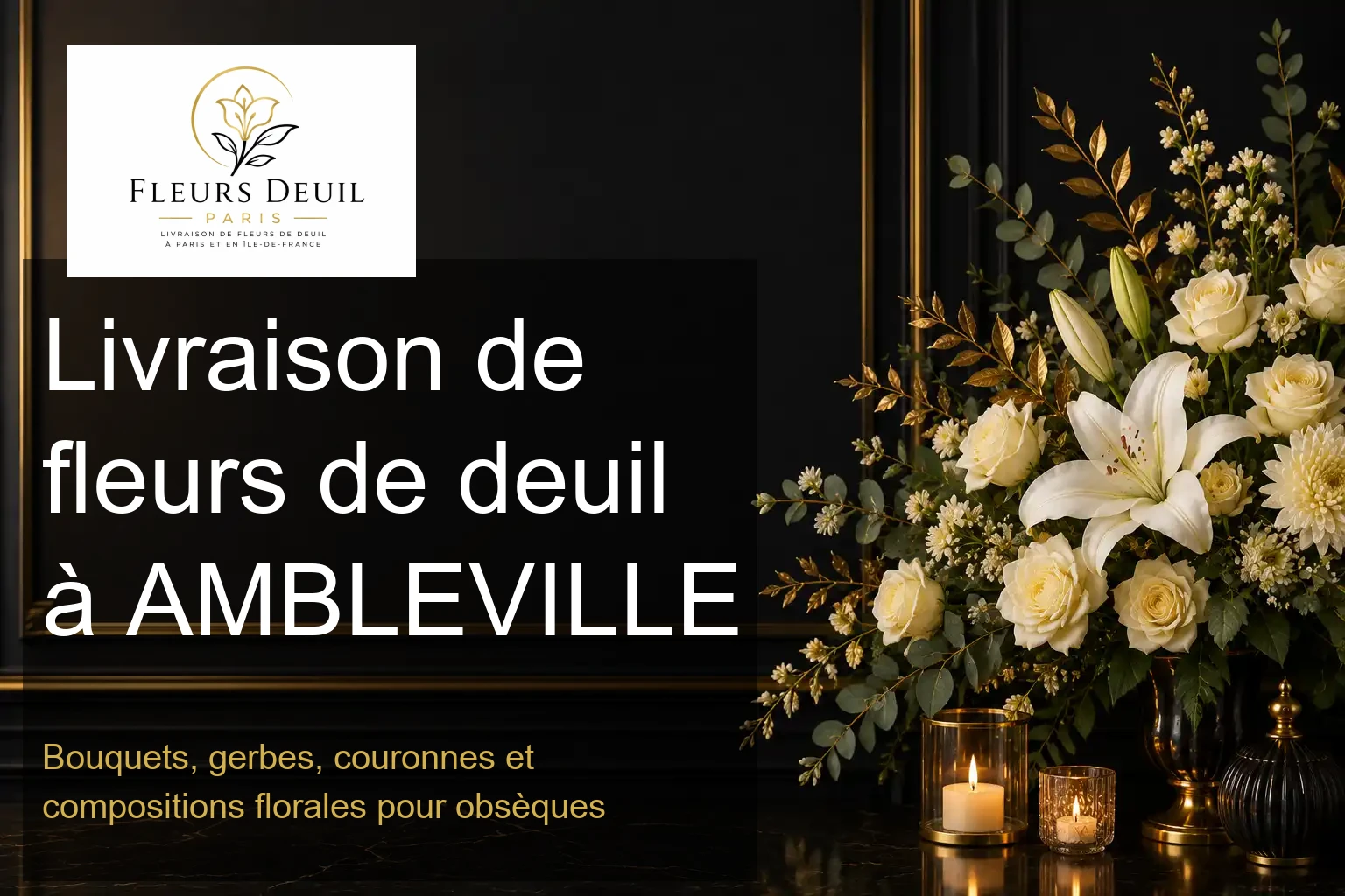 Livraison de fleurs de deuil à AMBLEVILLE
