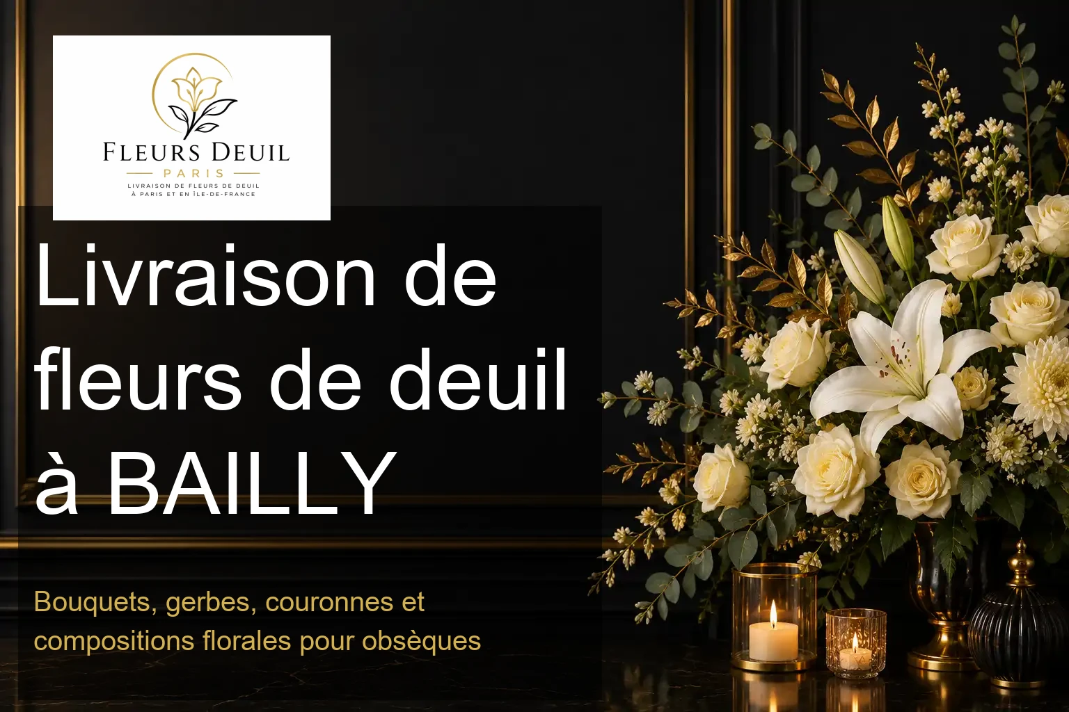 Livraison de fleurs de deuil à BAILLY