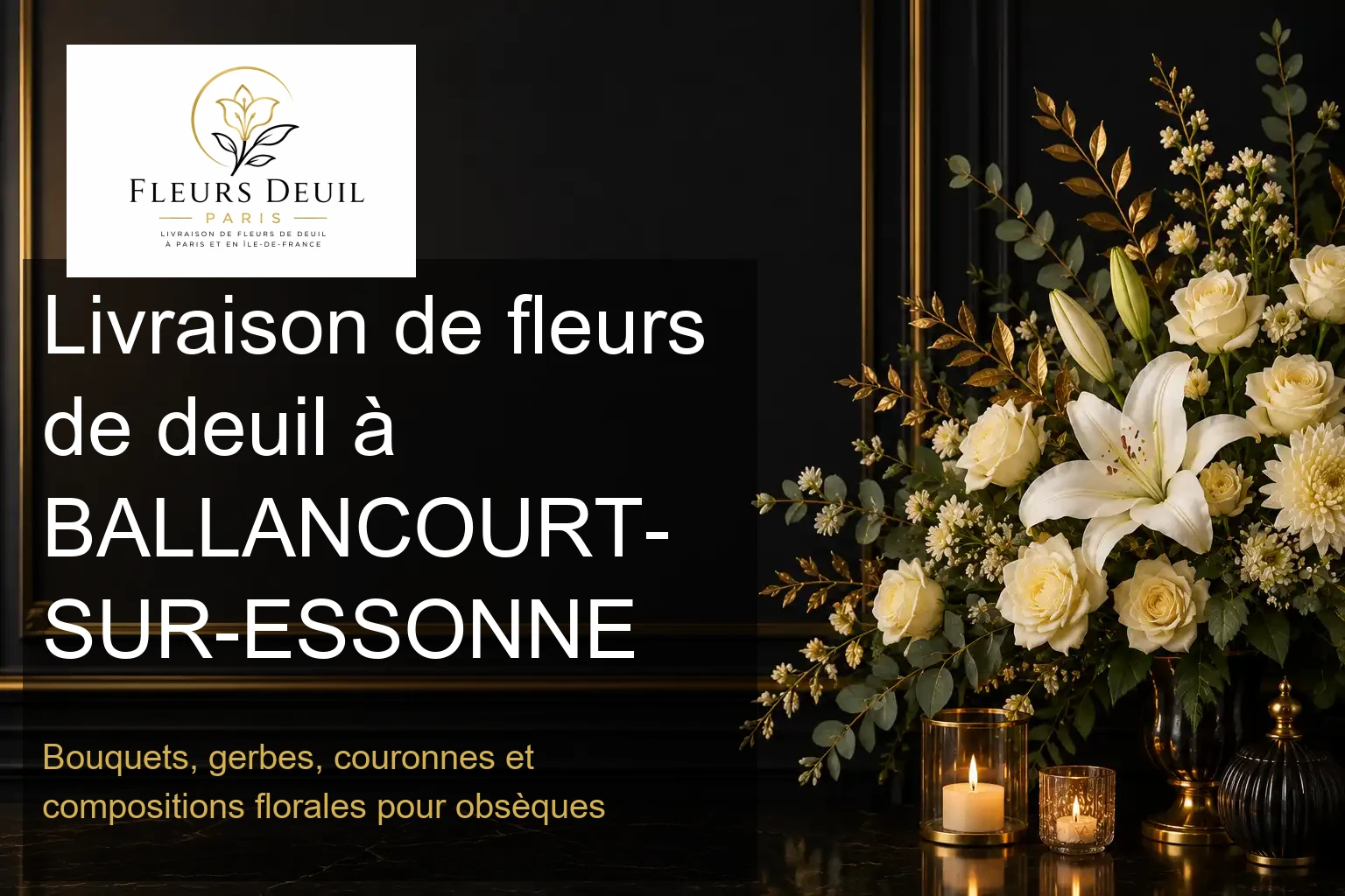 Livraison de fleurs de deuil à BALLANCOURT-SUR-ESSONNE