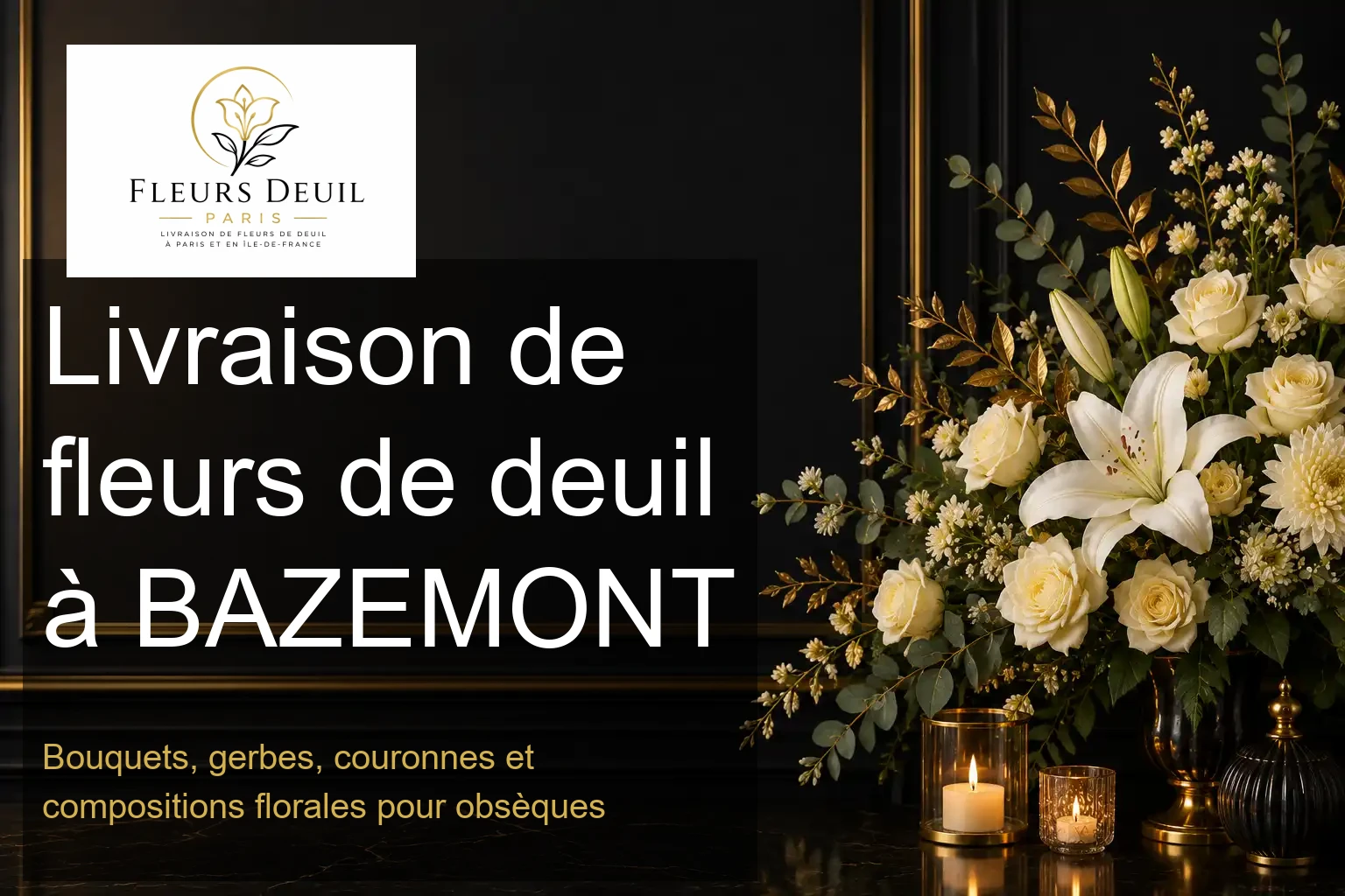 Livraison de fleurs de deuil à BAZEMONT