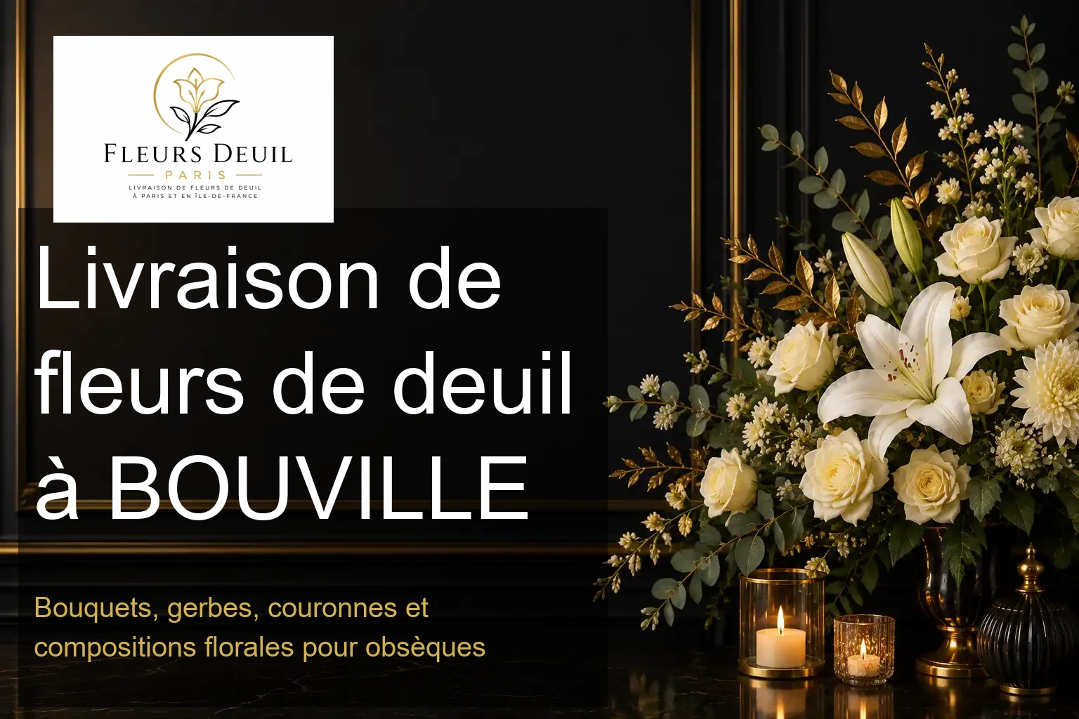 Livraison de fleurs de deuil à BOUVILLE