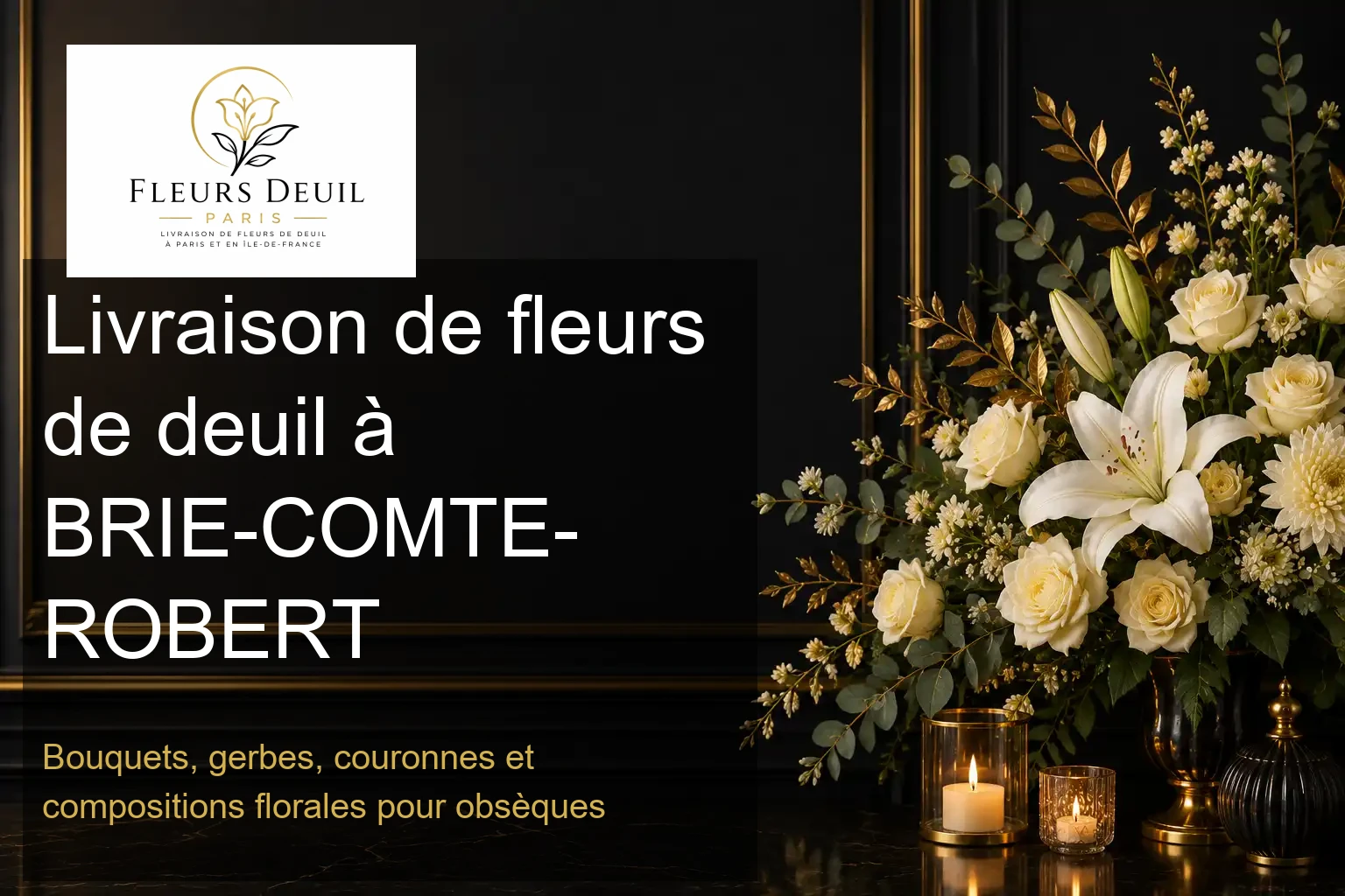 Livraison de fleurs de deuil à BRIE-COMTE-ROBERT