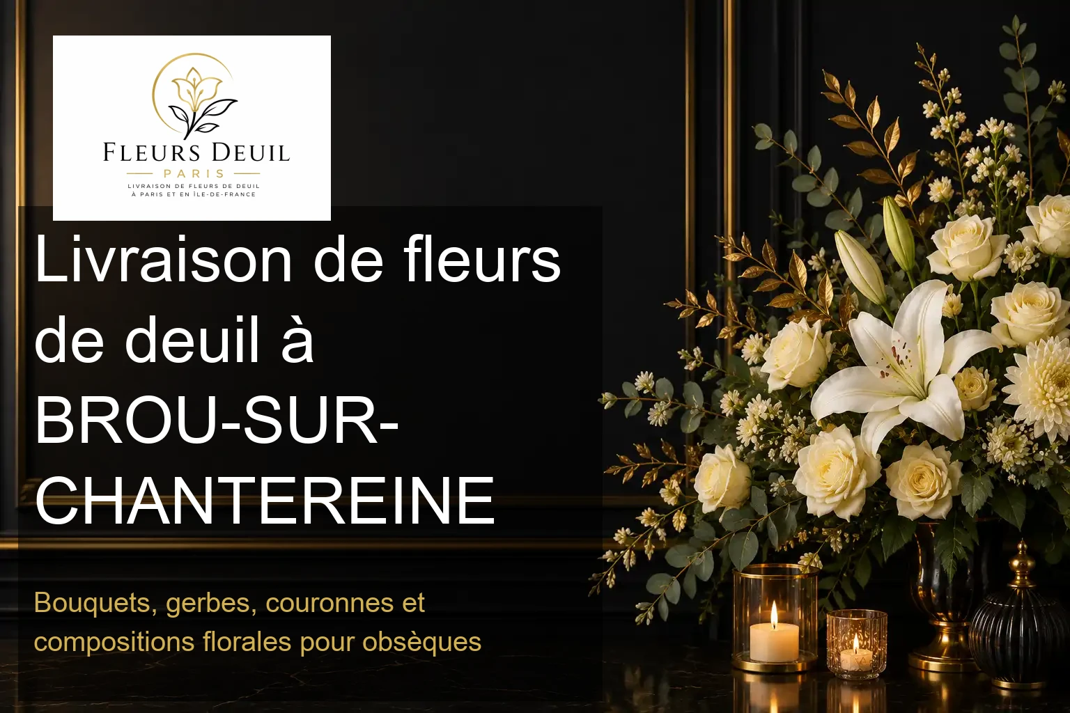 Livraison de fleurs de deuil à BROU-SUR-CHANTEREINE