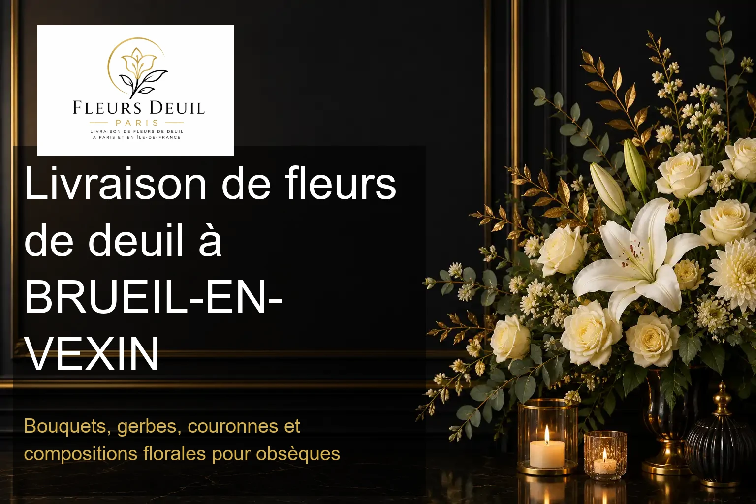 Livraison de fleurs de deuil à BRUEIL-EN-VEXIN
