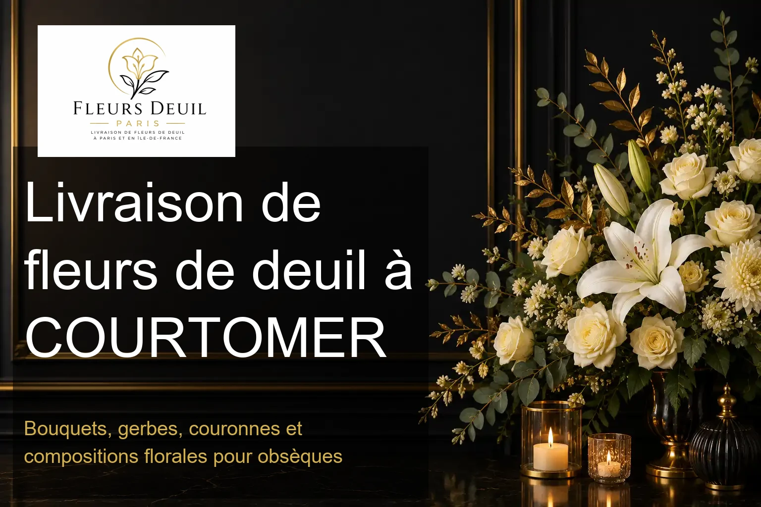 Livraison de fleurs de deuil à COURTOMER