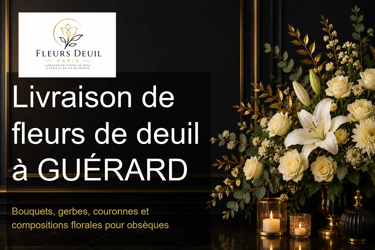Livraison de fleurs de deuil à GUÉRARD