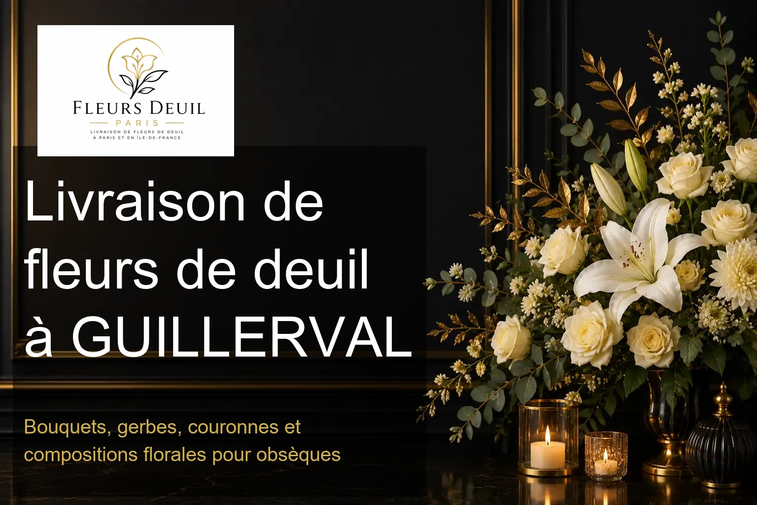 Livraison de fleurs de deuil à GUILLERVAL
