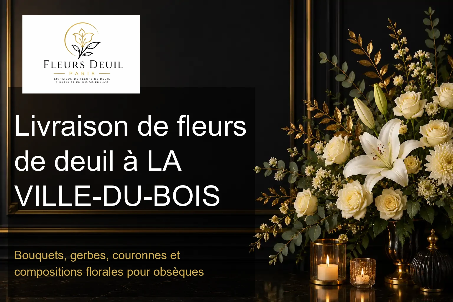 Livraison de fleurs de deuil à LA VILLE-DU-BOIS