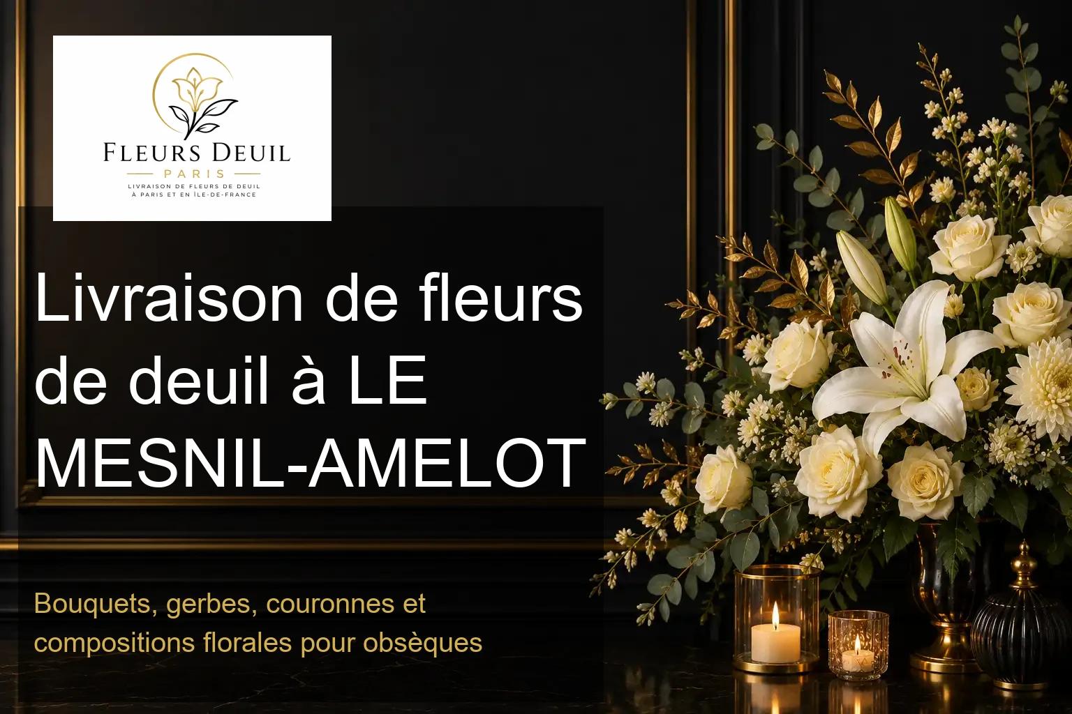 Livraison de fleurs de deuil à LE MESNIL-AMELOT