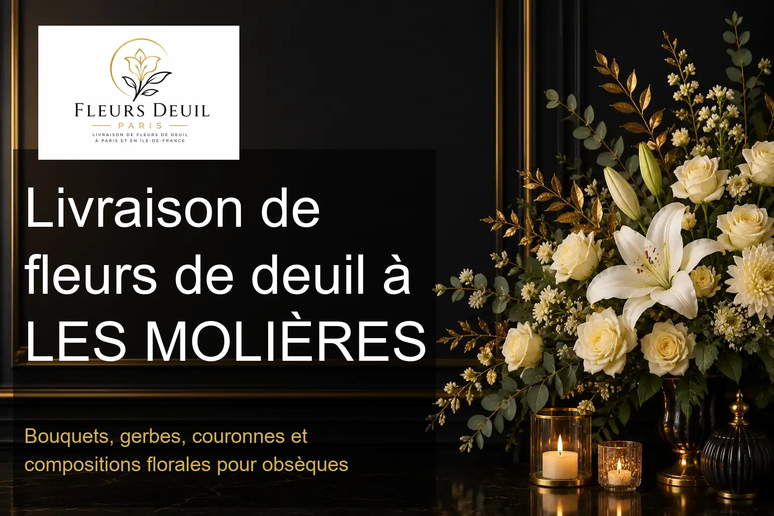 Livraison de fleurs de deuil à LES MOLIÈRES