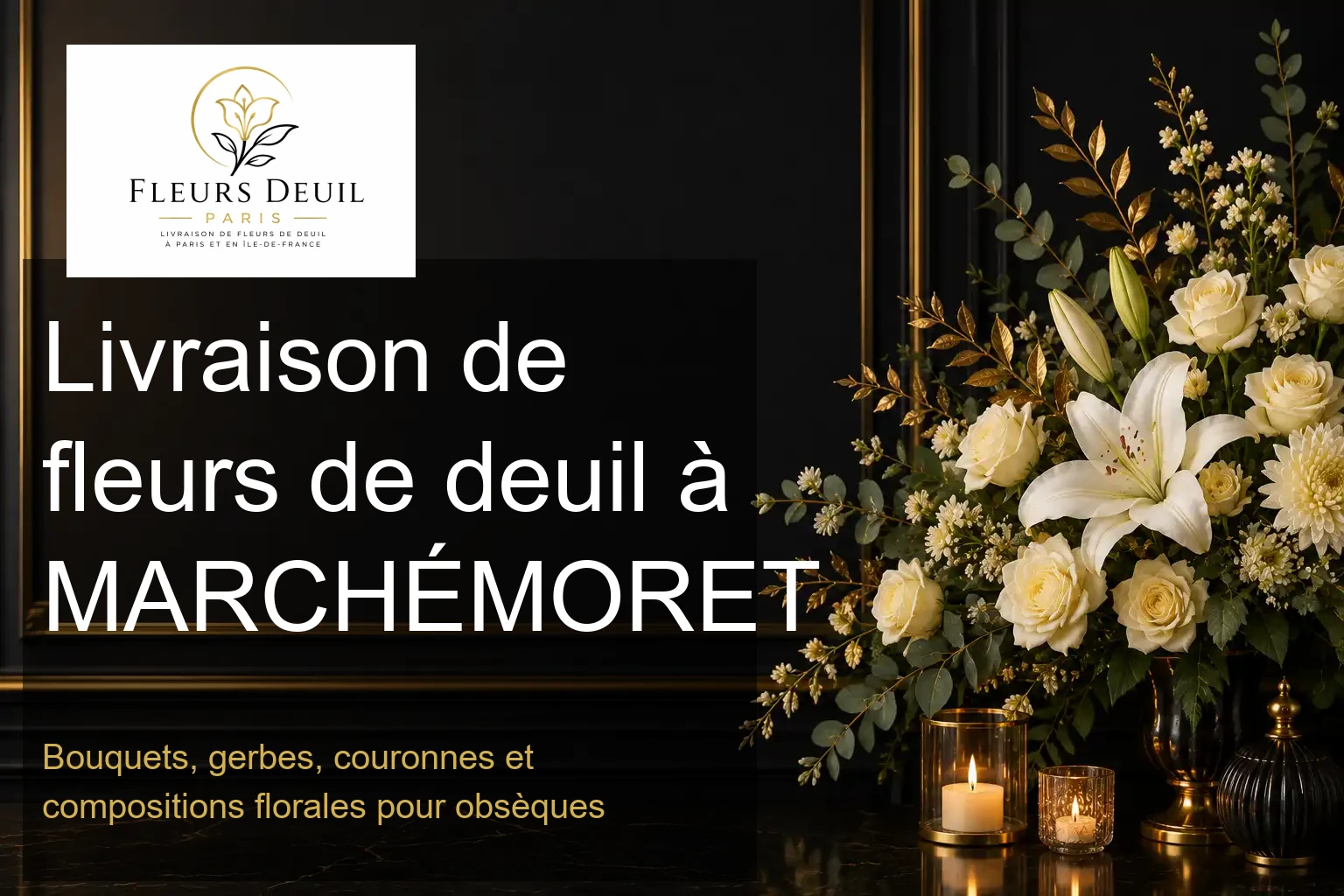 Livraison de fleurs de deuil à MARCHÉMORET