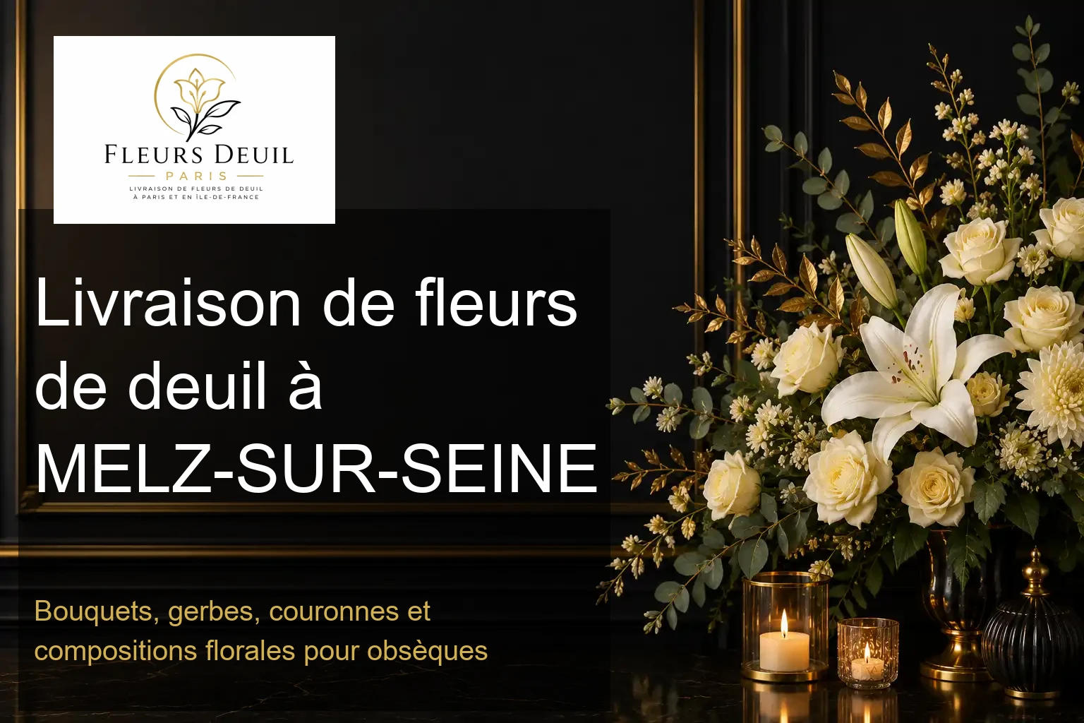 Livraison de fleurs de deuil à MELZ-SUR-SEINE