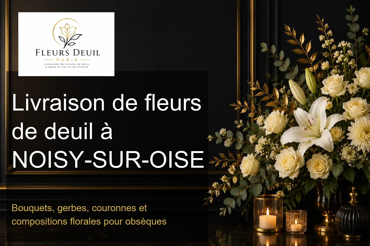 Livraison de fleurs de deuil à NOISY-SUR-OISE
