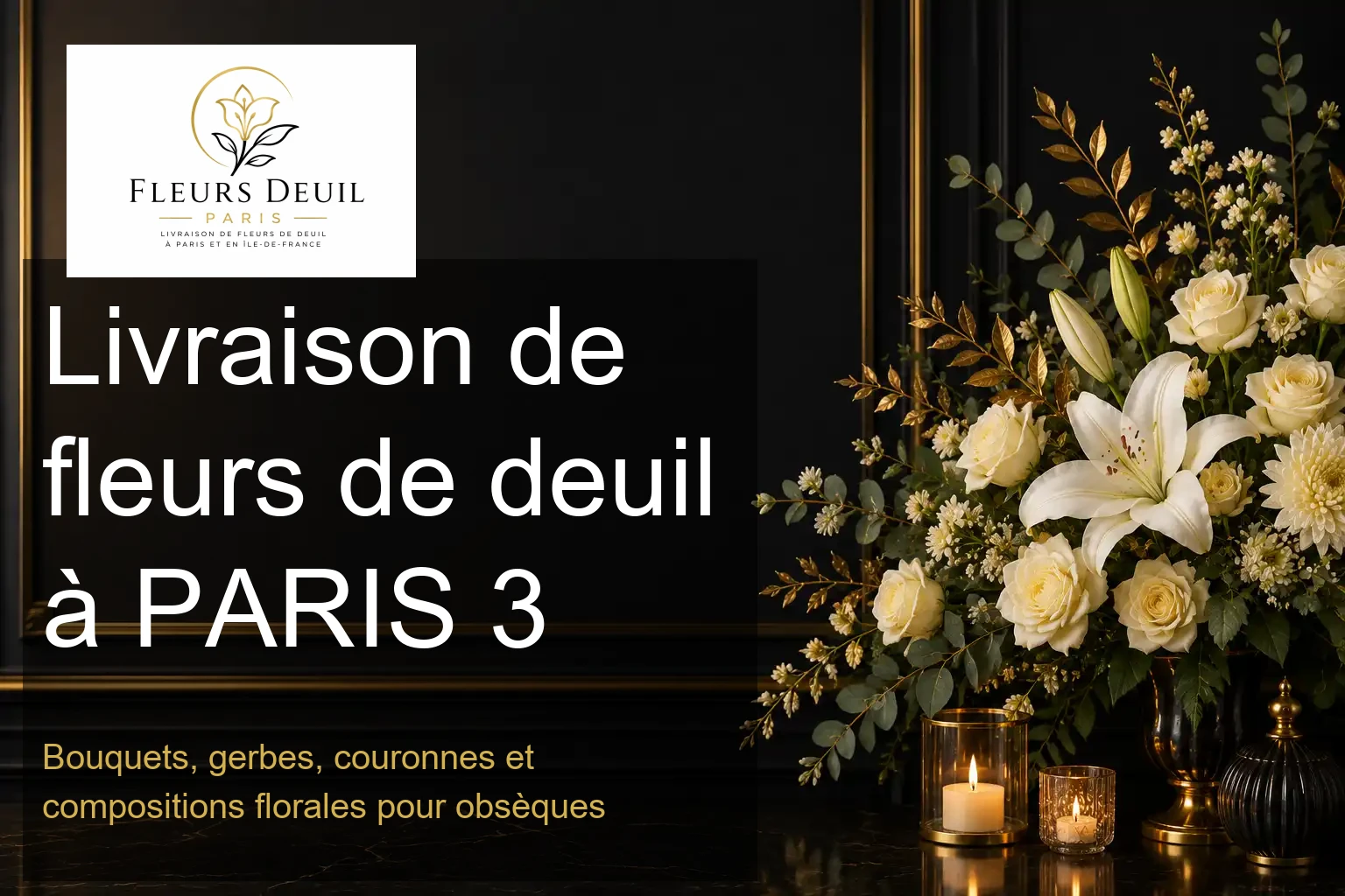 Livraison de fleurs de deuil à PARIS 3