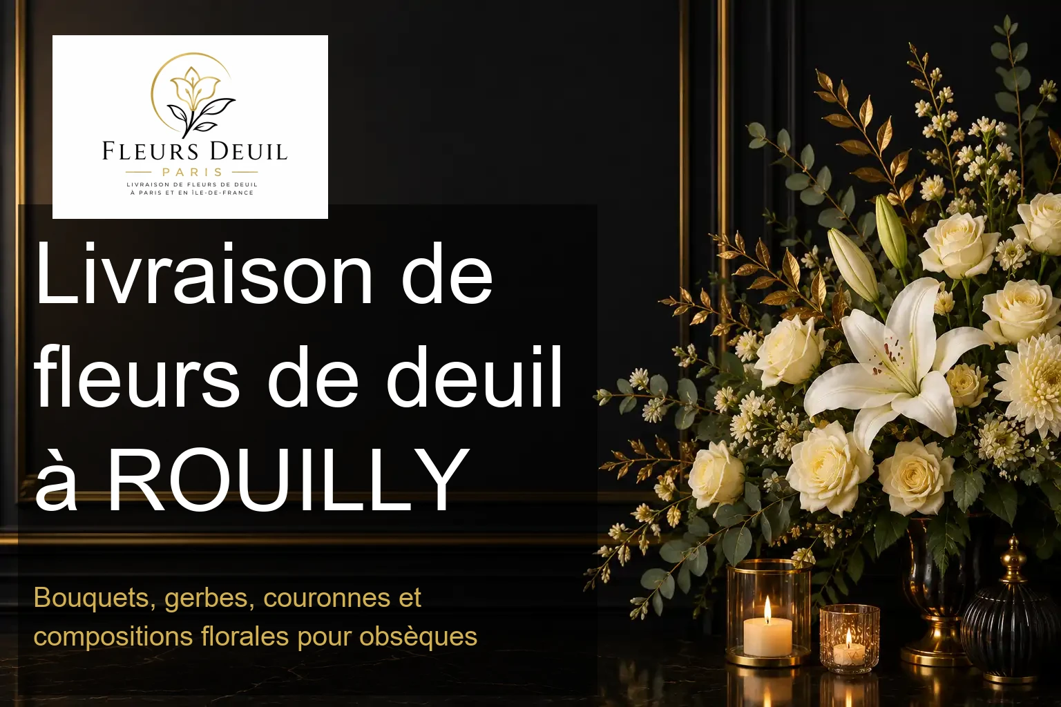 Livraison de fleurs de deuil à ROUILLY