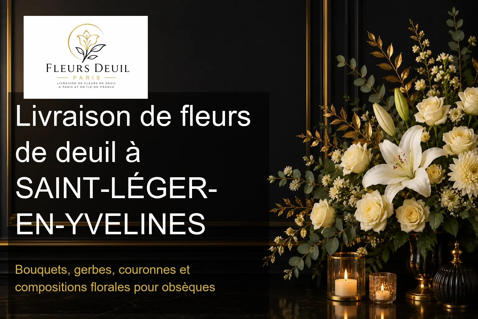 Livraison de fleurs de deuil à SAINT-LÉGER-EN-YVELINES