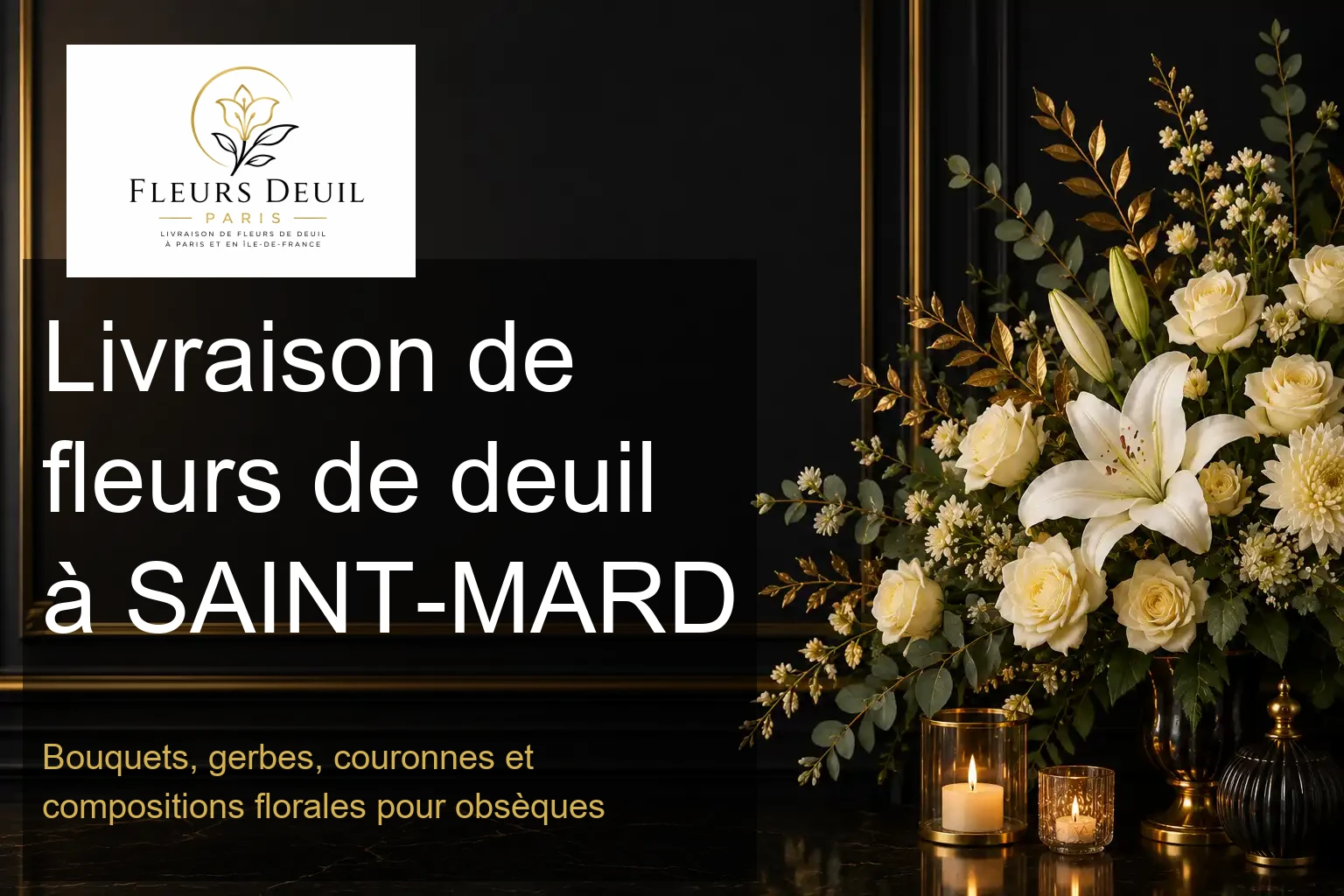 Livraison de fleurs de deuil à SAINT-MARD