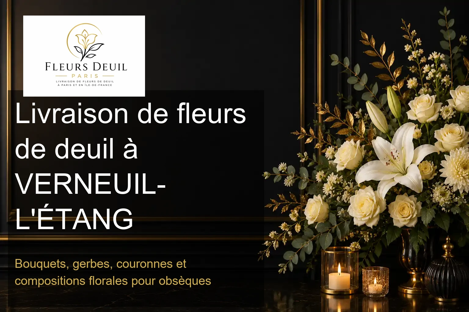 Livraison de fleurs de deuil à VERNEUIL-L'ÉTANG