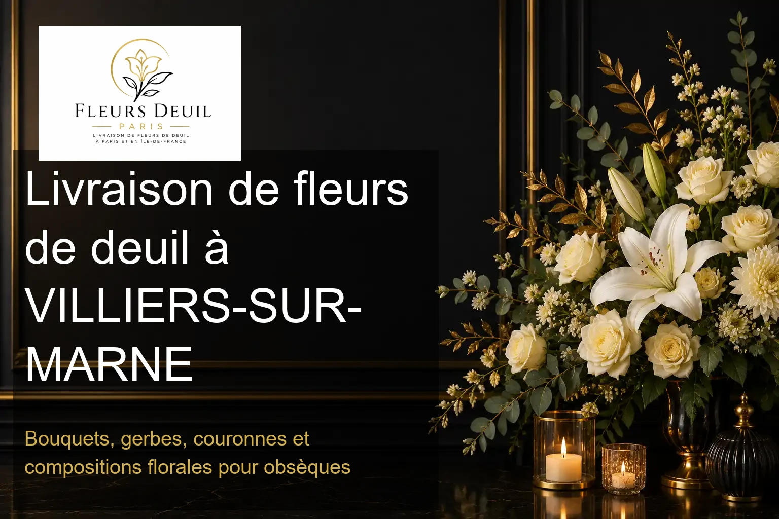 Livraison de fleurs de deuil à VILLIERS-SUR-MARNE