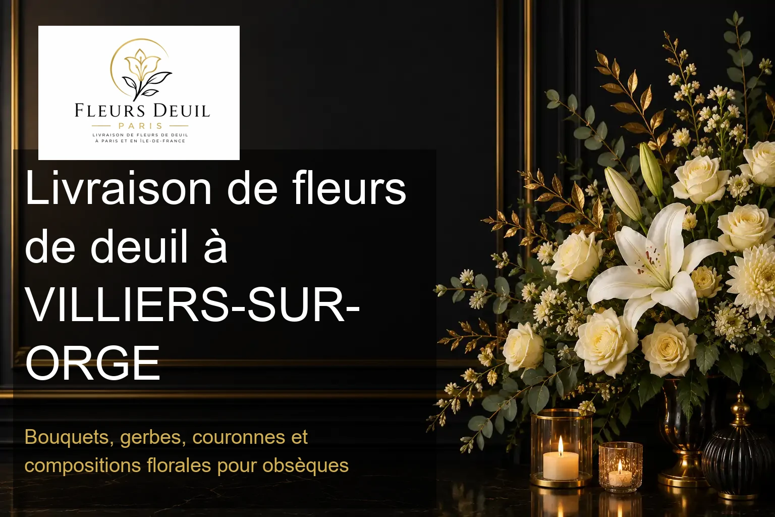 Livraison de fleurs de deuil à VILLIERS-SUR-ORGE