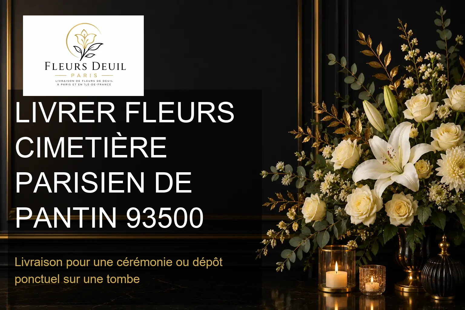 LIVRER FLEURS CIMETIÈRE PARISIEN DE PANTIN 93500