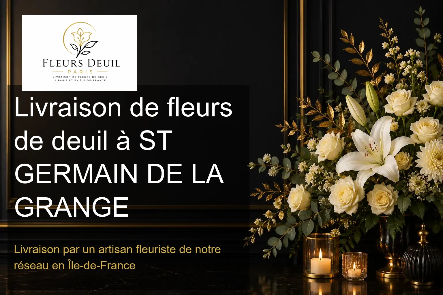 Livraison de fleurs de deuil à ST GERMAIN DE LA GRANGE