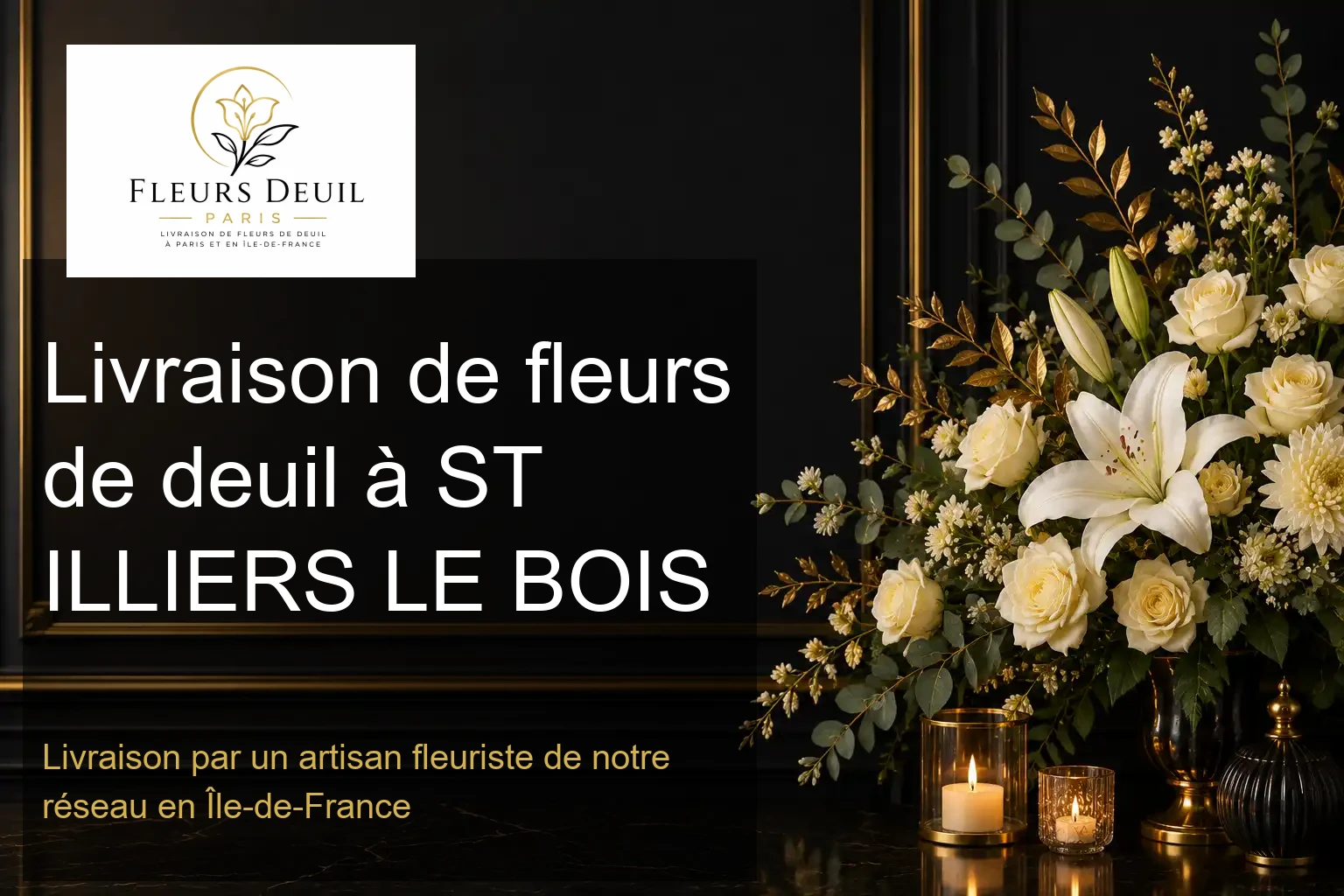 Livraison de fleurs de deuil à ST ILLIERS LE BOIS