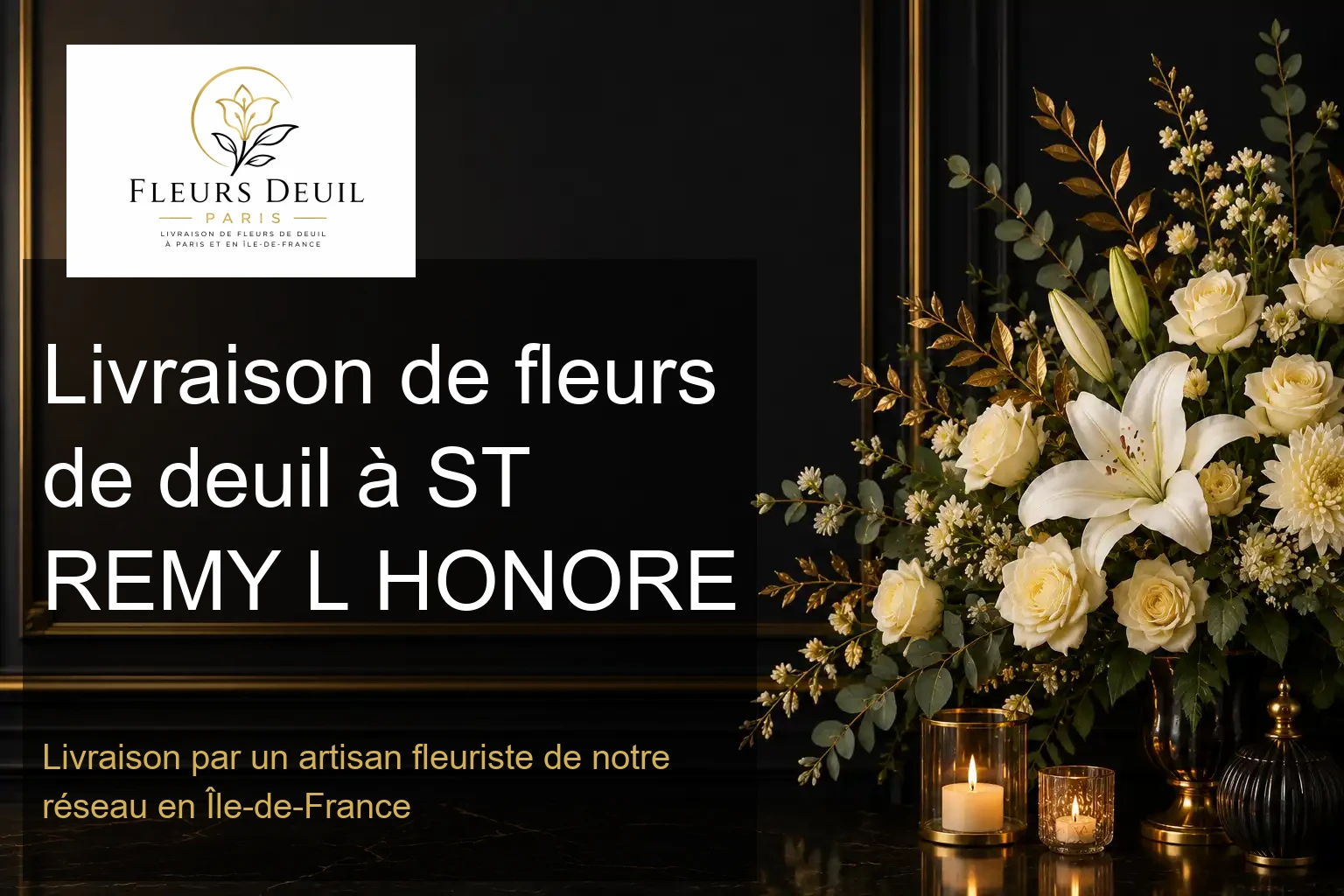 Livraison de fleurs de deuil à ST REMY L HONORE